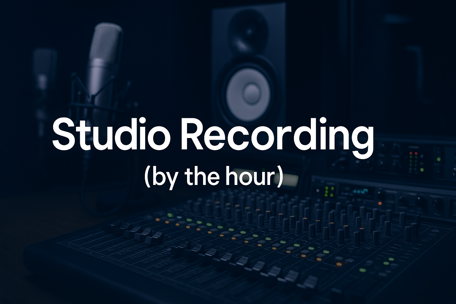 Studio Recording - by the hour